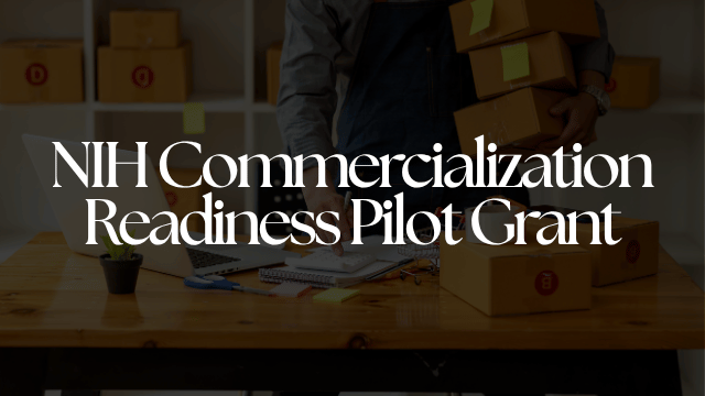 NIH SBIR/STTR Commercialization Readiness Pilot: CRP Funding Guide